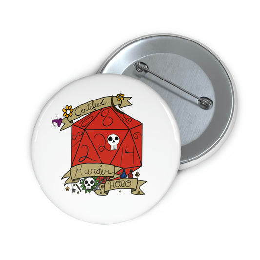 Certified Murder Hobo Dungeons & Dragons Pathfinder Tabletop Game Button Pin